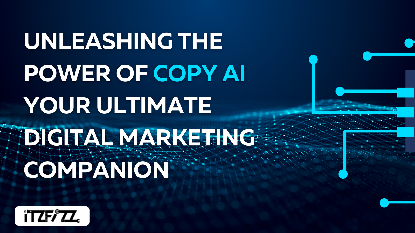 Unleashing the Power of Copy AI: Your Ultimate Digital Marketing Companion