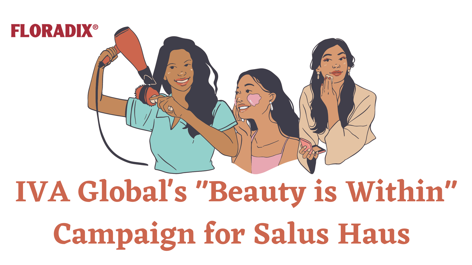 Case Study 3: IVA Global's "Beauty is Within" Campaign for Salus Haus (Floradix)